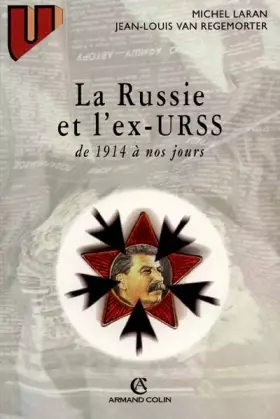 Couverture du produit · LA RUSSIE ET L'EX-URSS. De 1914 à nos jours, 3ème édition