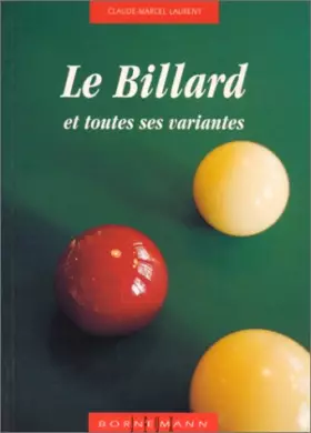 Couverture du produit · Le Billard et toutes ses variantes
