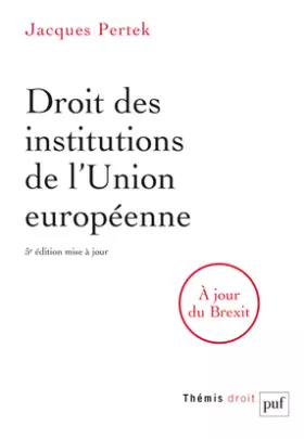 Couverture du produit · Droit des institutions de l'Union européenne
