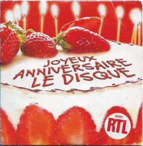 Couverture du produit · Joyeux Anniversaire Le Disque (avec RTL)