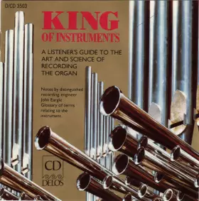 Couverture du produit · King Of Instruments - A Listener's Guide To The Art And Science Of Recording The Organ