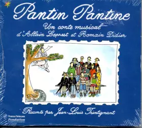 Couverture du produit · Pantin Pantine (Un Conte Musical D'allain Leprest Et Romain Didier)