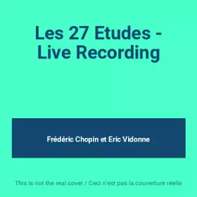 Couverture du produit · Les 27 Etudes - Live Recording