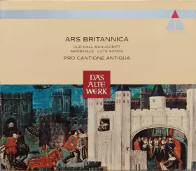 Couverture du produit · Ars Britannica: Old Hall Manuscript ∙ Madrigals ∙ Lute Songs 