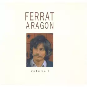 Couverture du produit · Aragon Vol. 1 interprété par Jean Ferrat