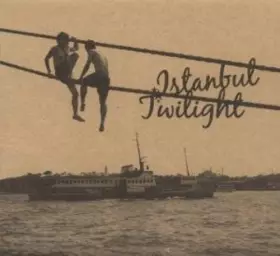 Couverture du produit · Istanbul Twilight