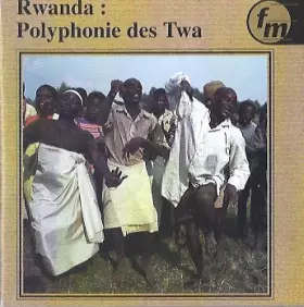 Couverture du produit · Polyphonie Des Twa Du Rwanda