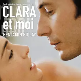 Couverture du produit · Clara Et Moi (Bande Originale Et Chansons Inspirées Du Film)