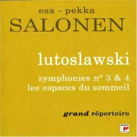 Couverture du produit · Lutoslawski : Symphonies n° 3 et n° 4 - Les espaces du sommeil