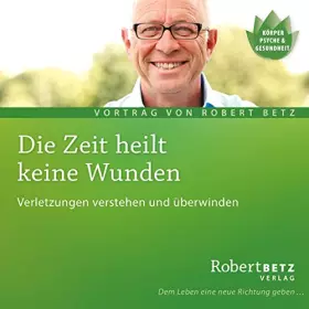 Couverture du produit · Die Zeit heilt keine Wunden