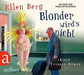 Couverture du produit · Blonder Wird'S Nicht-(K) EIN Friseur Roman [Import]