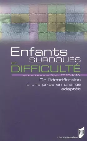 Couverture du produit · Enfants surdoués en difficulté : De l'identification à une prise en charge adaptée