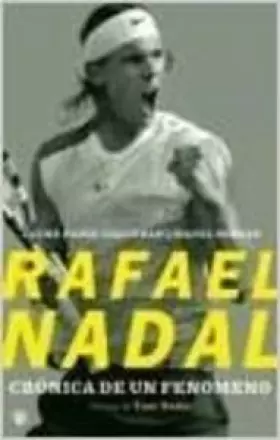 Couverture du produit · Rafael nadal. Cronica de un fenomeno: 170 (OTROS NO FICCIÓN)