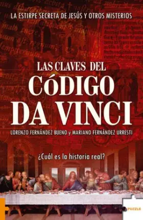 Couverture du produit · Las Claves del Código DaVinci: La estirpe secreta de Jesús y otros misterios. ¿Cuál es la historia real? (Puzzle)