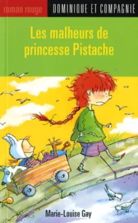 Couverture du produit · Malheurs de Princesse Pistache (les)