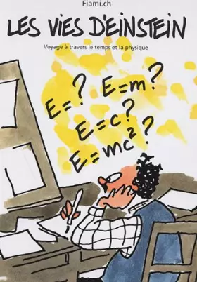 Couverture du produit · Les vies d'Einstein : Voyage à travers le temps et la physique