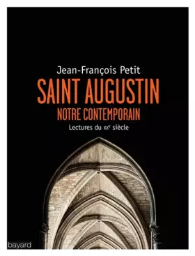 Couverture du produit · SAINT AUGUSTIN NOTRE CONTEMPORAIN