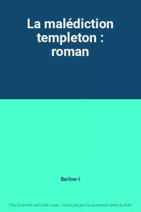 Couverture du produit · La malédiction templeton : roman