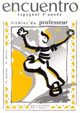 Couverture du produit · Encuentro, espagnol, 1re année. Fichier d'utilisation