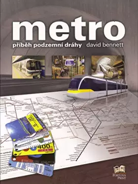 Couverture du produit · Metro: Příběh podzemní dráhy