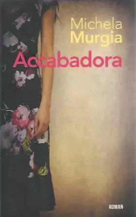 Couverture du produit · ACCABADORA - Michela MURGIA