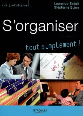 Couverture du produit · S'organiser : Tout simplement !