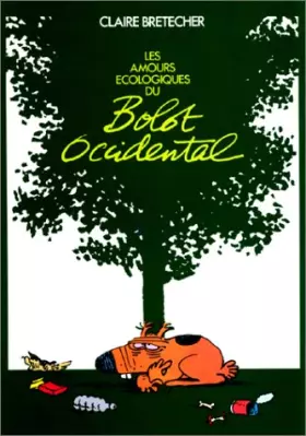 Couverture du produit · Les amours écologiques du bolot occidental