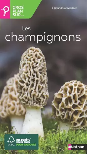 Couverture du produit · Gros plan sur les champignons - Guide Nature