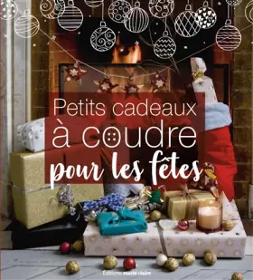 Couverture du produit · Petits cadeaux à coudre pour les fêtes