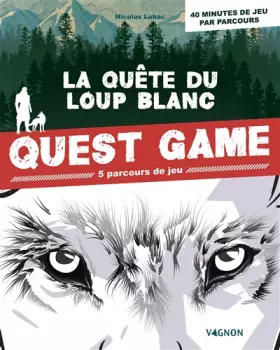 Couverture du produit · Quest Game - La quête du loup blanc