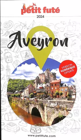 Couverture du produit · Guide Aveyron 2024 Petit Futé