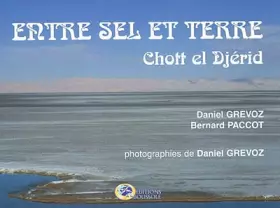 Couverture du produit · Chott el Djerid entre ciel et terre