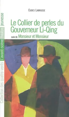 Couverture du produit · Le Collier du Gouverneur Li Qing: Monsieur et Monsieur