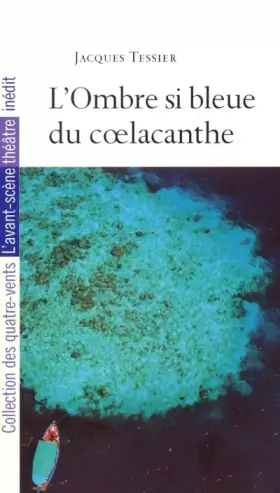 Couverture du produit · L' Ombre Si Bleue du Coelacanthe