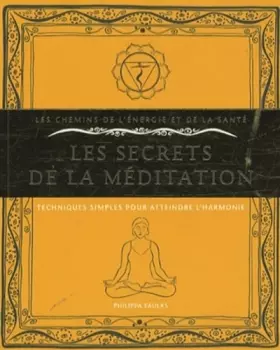 Couverture du produit · Les secrets de la méditation : Techniques simples pour atteindre l'harmonie