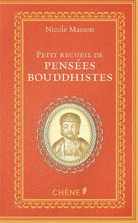 Couverture du produit · Le petit recueil de pensées bouddhistes