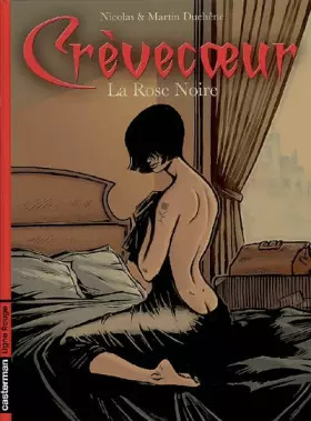 Couverture du produit · Crèvecoeur, Tome 2 : La Rose Noire
