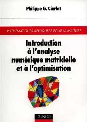 Couverture du produit · Introduction à l'analyse numérique matricielle et à l'optimisation
