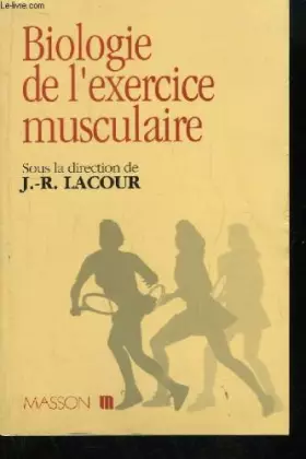 Couverture du produit · Biologie de l'exercice musculaire