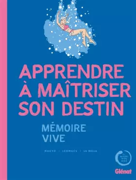 Couverture du produit · Apprendre à maîtriser son destin: Mémoire Vive
