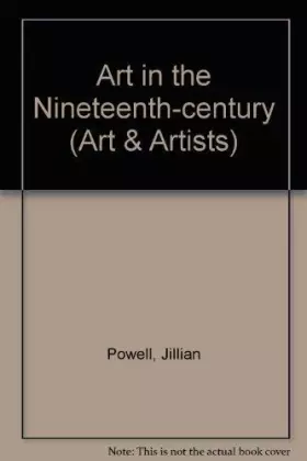 Couverture du produit · Art and Artists: Art in the Nineteenth Century (Art and Artists)