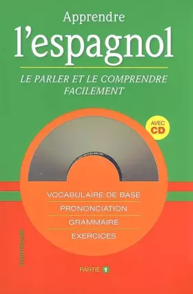 Couverture du produit · Apprendre l'espagnol: Le parler et le comprendre facilement, Partie 1