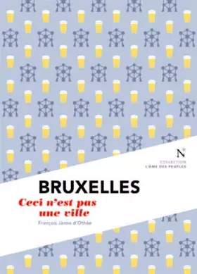 Couverture du produit · Bruxelles : Ceci n'est pas une ville