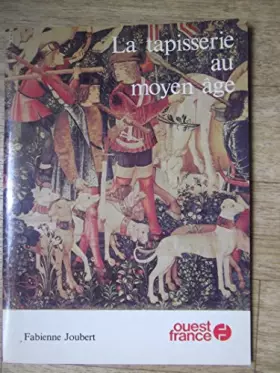 Couverture du produit · Tapisserie au Moyen-Age