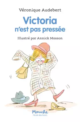 Couverture du produit · Victoria n'est pas pressée