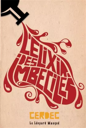 Couverture du produit · L'élixir des imbéciles