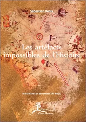 Couverture du produit · Les artéfacts impossibles de l'Histoire