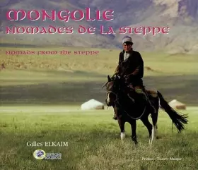 Couverture du produit · Mongolie, nomades des steppes