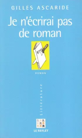 Couverture du produit · Je n'écrirai pas de roman