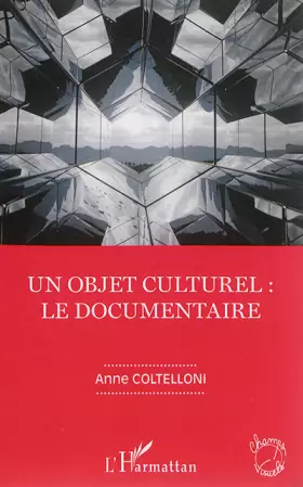 Couverture du produit · Un objet culturel : le documentaire